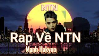 Rap Về Nờ Tờ Nờ ( Nguyễn Thành Nam ) - Mạnh Hakyno ( MV ) [ Official ]