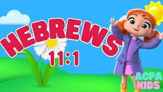 Hebrews 11:1 Memory Verse Song for Kids | ACPA Kids Bible Songs