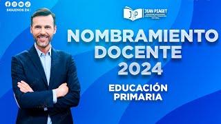 Nombramiento Docente 2024  - Educacion Primaria