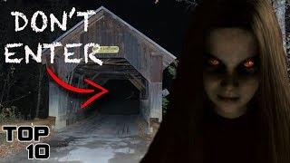 Top 10 Scary Haunted Bridges