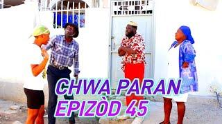 CHWA PARAN FULL EPISODE #45 BAGAY YO MOVE JODIA. DEMA/ SISI/ TIBWADIS/ TINE/ PAGA/ LALA/ STELLA