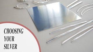 METAL STARTER PACK For Beginner Silversmiths | Choosing Your Silver