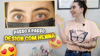 DESIGN DE SOBRANCELHAS COM HENNA | PASSO A PASSO