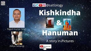 Kishkindha, the abode of Hanuman in Pictures ;#Sattology, Rajesh Kumar Singh