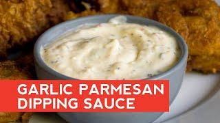 How To Make: Garlic Parmesan Dipping Sauce