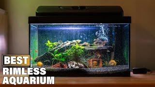 Top 6 Best Rimless Aquarium On Amazon