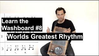 Learn the Washboard 8: Worlds Greatest Rhythm