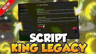 KING LEGACY SCRIPT & NO KEY | NEW UPDATE & PC | AUTO FARM LEVEL, BRING MOBS, RAID, MAX LEVEL, MORE