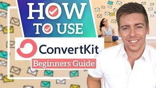 Convertkit Tutorial for Beginners | FREE Email Marketing Software for Small Business