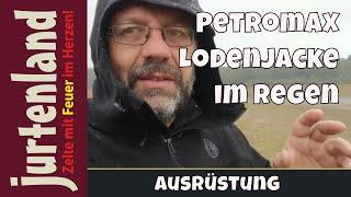 Petromax Lodenjacke im Regen - Jurtenland