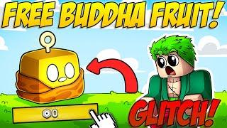 HOW TO GET BUDDHA FRUIT FOR FREE IN BLOXFRUITS (GLITCH 2025)