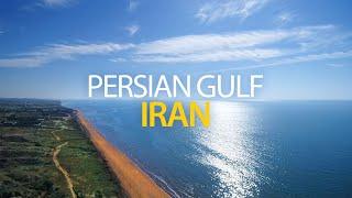 Beauties of IRAN; The Persian Gulf coastline / خلیج فارس، ایران