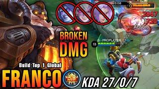 Franco 27 Kills with MVP 17.5 Points!! This Damage is Broken!! - Build Top 1 Global Franco ~ MLBB