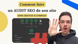 Comment faire un AUDIT SEO 100% GRATUIT de son site ?