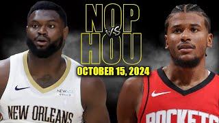 New Orleans Pelicans vs Houston Rockets Full Game Highlights - October 15, 2024 | NBA Pre Season