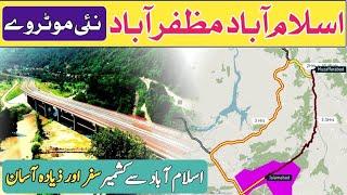 Islamabad Muzaffarabad New Motorway | Mansehra Muzaffarabad Motorway | New Motorway In Pakistan