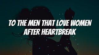 Kelsea Ballerini & Kelly Clarkson - To The Men That Love Women After Heartbreak (Lyrics)