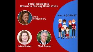 Session 9:  Social Isolation & the Return to Nursing Home Visits