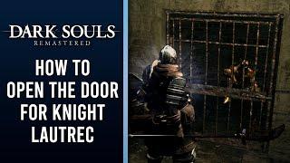 How To Free Knight Lautrec - Dark Souls Remastered - Mystery Key Location