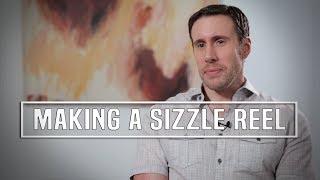 How A Sizzle Reel Can Help A Director Sell Their Vision And Get Their Movie Made - Tom Oesch