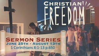 Christian Freedom: Free to Serve the One True God 1 Co 8:4-6