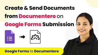 How to Create and Send Documents via Documentero for New Google Forms Submissions via Email