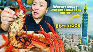 BEST Buffet EVER!? World’s WILDEST Lobster, King Crab & Steak Buffet on TOP of Taipei 101!