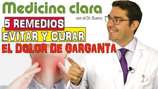 5 REMEDIOS CASEROS para EVITAR EL DOLOR DE GARGANTA | Medicina Clara