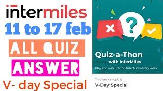 Intermiles Quiz-a-Thon 11 to 17 Feb  answers ||V- special||