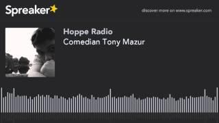 Comedian Tony Mazur Calls Into Hoppe Hour With Ryan Hoppe