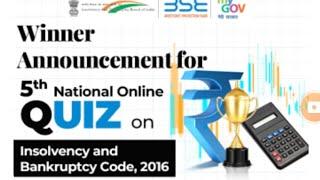 Winner announcement for 5th National Online Quiz on Insolvency and Bankruptcy Code 2016