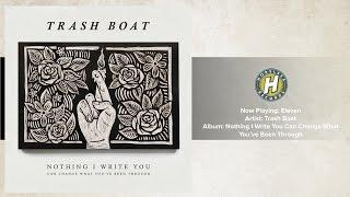 Trash Boat - Eleven