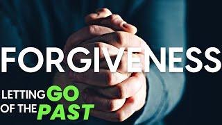 FORGIVENESS - Letting Go Of The Past - Best Motivational Speech By D Phlo