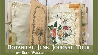 Botanical Junk Journal Tour by Beth Wallen!