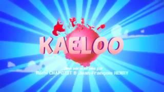 KAELOO - Le générique de ton dessin animé  (Kaeloo saison 1)