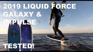 2019 Liquid Force Galaxy and Impulse REVIEW!