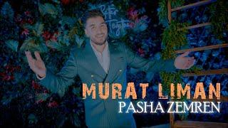 Murat Liman - Pasha Zemren (Official Video 4K)