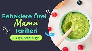 Bebeklere Özel Mama Tarifleri (6-8 Ay)| #bebekmaması #babyeating #annebebek