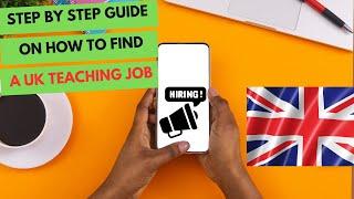 A UK Teacher's guide| How to Find Teaching Jobs In The UK