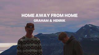 GRAHAM & Henrik - home away from home (Official Visualizer)