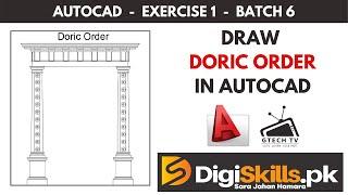 How to draw Doric Order in AutoCAD | Digiskills | GTECH TV