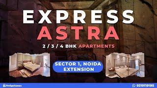 Express Astra: 2/3/4 BHK apartments in Sector 1, Noida Extension (Greater Noida West) | Sample flat
