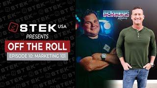 MARKETING Tricks & Tips with Detailers Roadmap | Off The Roll Podcast Ep. 10 | STEK USA