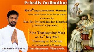 Priestly Ordination of Dn. Ravi Varikuti VC