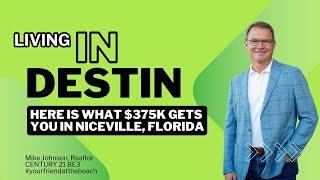 Living in Destin - What $375k will get you in Niceville, FL