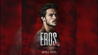 Eros by Alexa Steel - FULL DARK MAFIA ROMANCE AUDIOBOOK