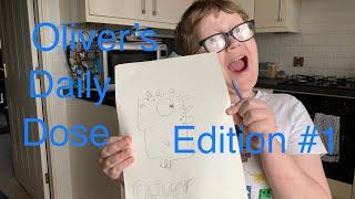Oliver’s Daily Dose of the Internet | Edition 1