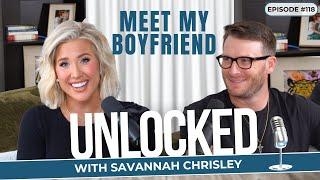 Meet My Boyfriend (feat. Robert Shiver) | Unlocked with Savannah Chrisley Ep. 118