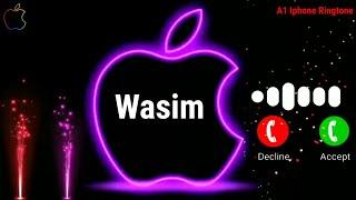 Wasim Name Ringtone | Wasim Name Status | Wasim Name Song | New iPhone Ringtone | Apple Ringtone