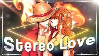 Stereo love- One piece "LuNa" [Edit/AMV] (+Free Project File)